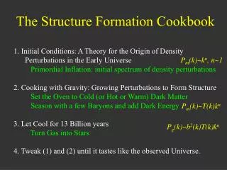 The Structure Formation Cookbook