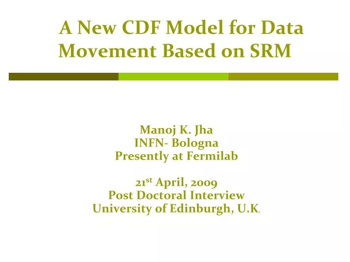 a new cdf model for data movement based on srm