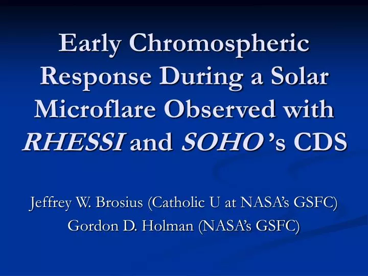 early chromospheric response during a solar microflare observed with rhessi and soho s cds
