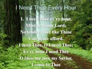 I Need Thee Every Hour 427 Green