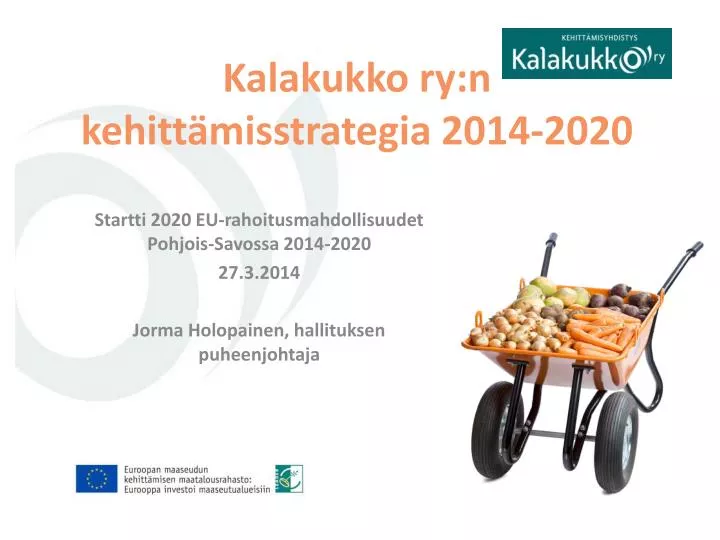 kalakukko ry n kehitt misstrategia 2014 2020