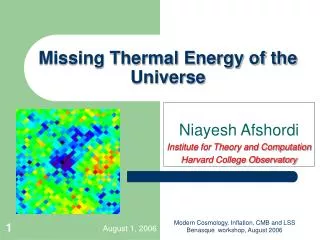 Missing Thermal Energy of the Universe
