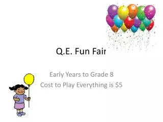 Q.E. Fun Fair