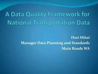 A Data Quality Framework for National Transportation Data