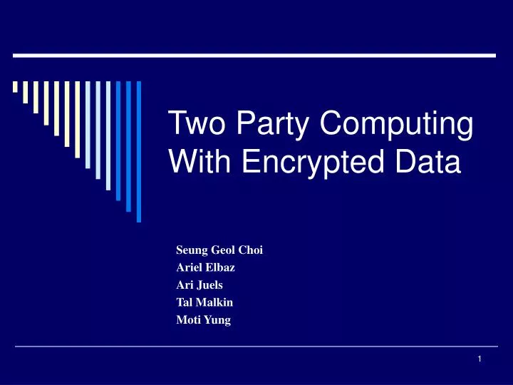 two party computing with encrypted data