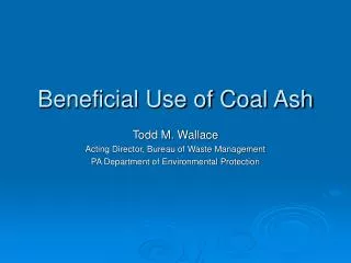 Beneficial Use of Coal Ash
