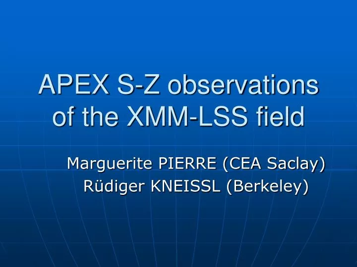 apex s z observations of the xmm lss field