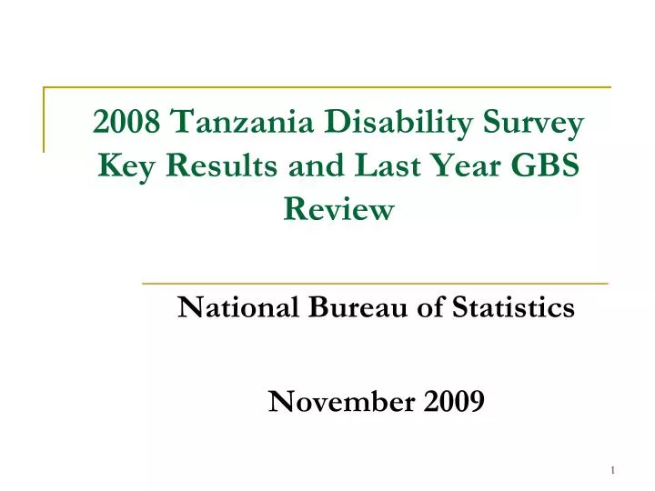 2008 tanzania disability survey key results and last year gbs review