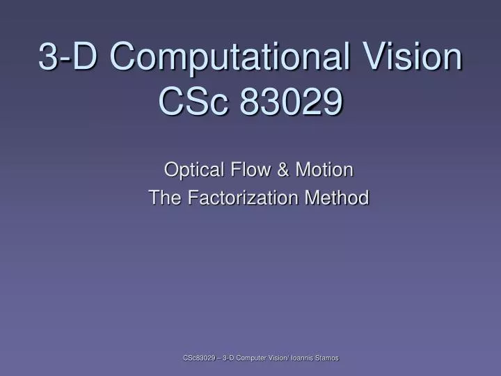 3 d computational vision csc 83029