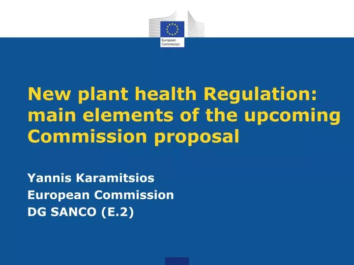 new plant health regulation main elements of the upcoming commission proposal