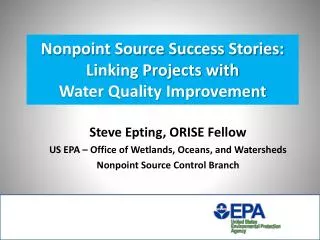 Nonpoint Source Success Stories: Linking Projects with Water Quality Improvement