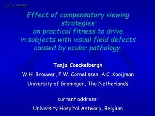 Effect of compensatory viewing strategies on practical fitness to drive