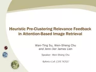 H euristic Pre-Clustering Relevance Feedback in Attention -Based Image Retrieval