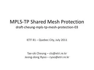 MPLS-TP Shared Mesh Protection draft-cheung-mpls-tp-mesh-protection-03