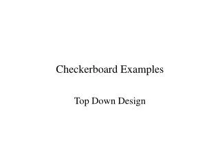 Checkerboard Examples