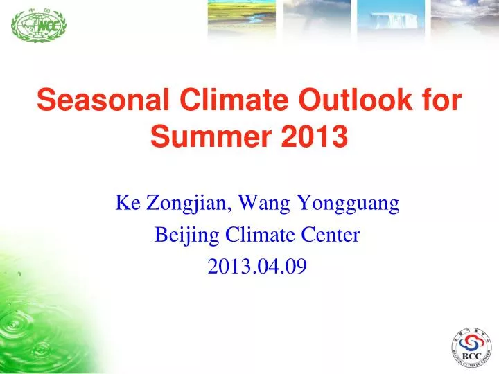 seasonal climate outlook for summer 2013