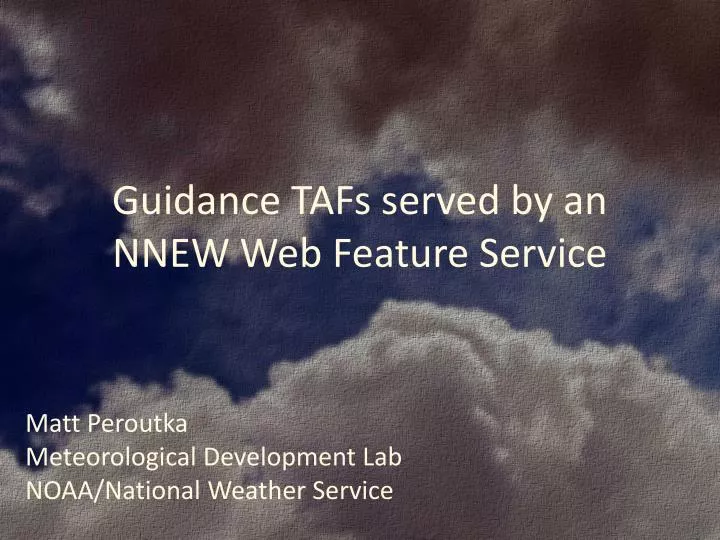 guidance tafs served by an nnew web feature service