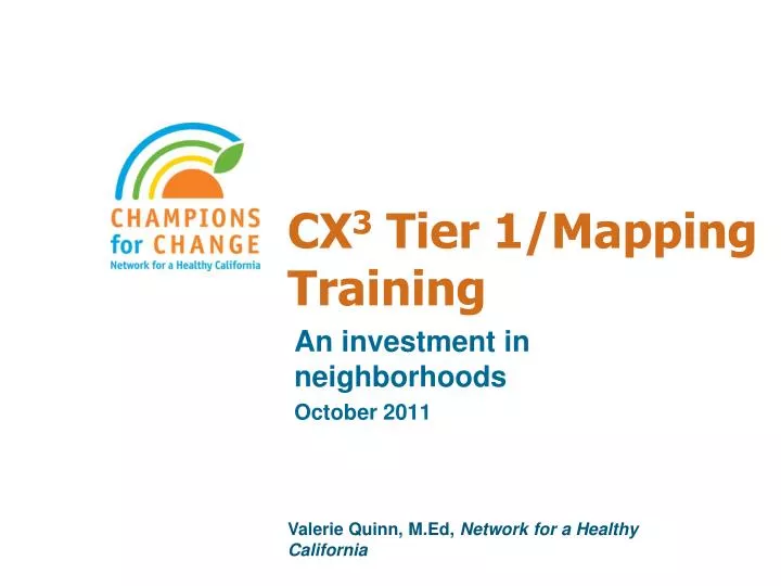 cx 3 tier 1 mapping training