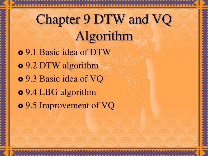 chapter 9 dtw and vq algorithm