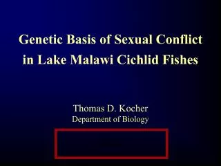 Genetic Basis of Sexual Conflict in Lake Malawi Cichlid Fishes