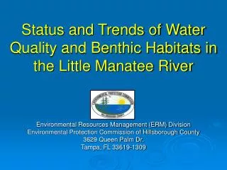 Status and Trends of Water Quality and Benthic Habitats in the Little Manatee River