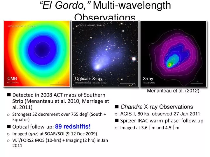 el gordo multi wavelength observations