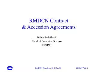RMDCN Contract &amp; Accession Agreements