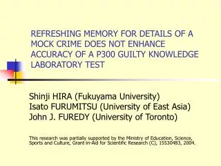 Shinji HIRA (Fukuyama University) Isato FURUMITSU (University of East Asia)