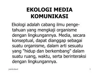 EKOLOGI MEDIA KOMUNIKASI