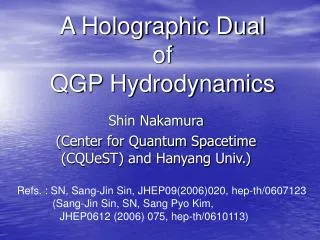 Shin Nakamura (Center for Quantum Spacetime (CQUeST) and Hanyang Univ.)