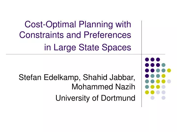 cost optimal planning with constraints and preferences in large state spaces