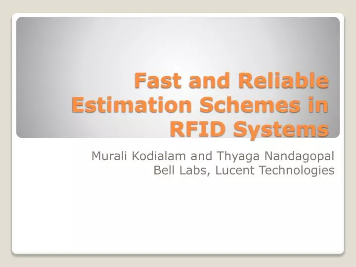 fast and reliable estimation schemes in rfid systems