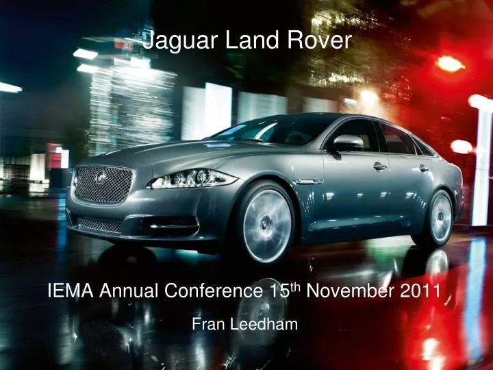 iema annual conference 15 th november 2011 fran leedham