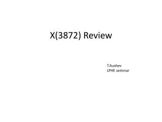 X(3872) Review