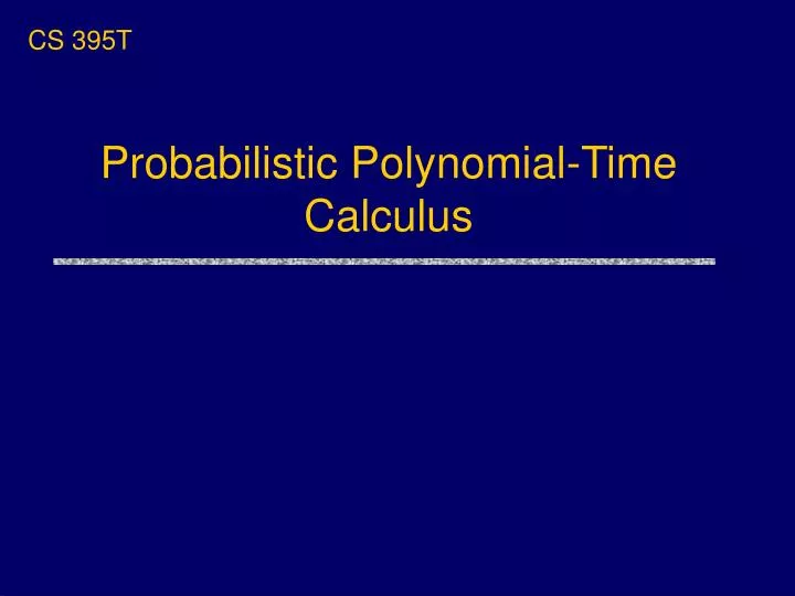 probabilistic polynomial time calculus