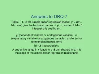 Answers to DRQ 7