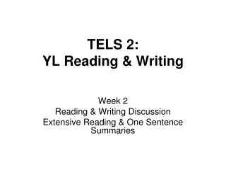 TELS 2: YL Reading &amp; Writing