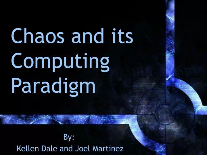 chaos and its computing paradigm