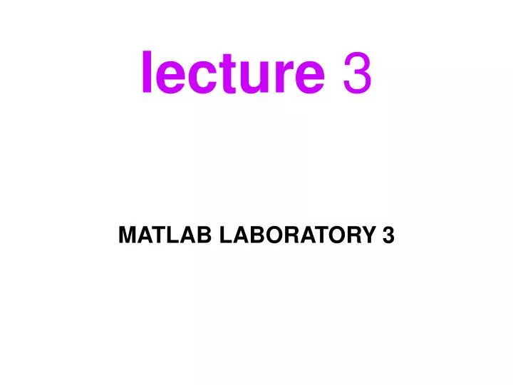 lecture 3