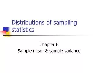 Distributions of sampling statistics