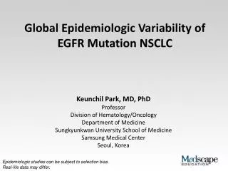 Global Epidemiologic Variability of EGFR Mutation NSCLC