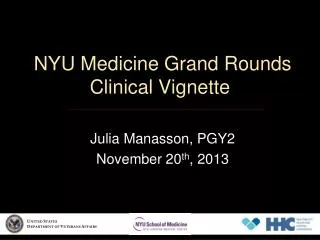 NYU Medicine Grand Rounds Clinical Vignette