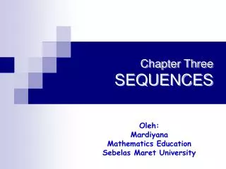 Chapter Three SEQUENCES