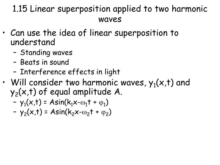 1 15 linear superposition applied to two harmonic waves