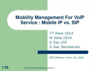 Mobility Management For VoIP Service : Mobile IP vs. SIP