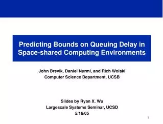 Predicting Bounds on Queuing Delay in Space-shared Computing Environments