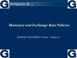 Monetary and Exchange-Rate Policies