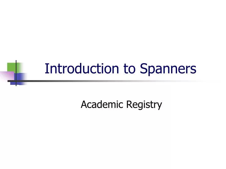 introduction to spanners