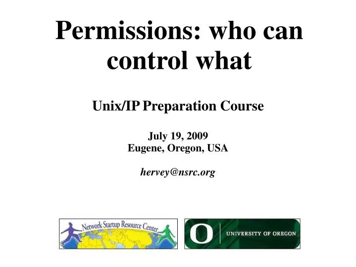 unix ip preparation course july 19 2009 eugene oregon usa hervey@nsrc org