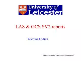 LAS &amp; GCS SV2 reports